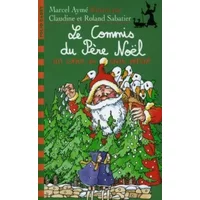 Le commis du Père Noël: Un conte du chat perché - Marcel Aymé