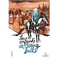 Les enfants de Sitting Bull - Edmond Baudoin