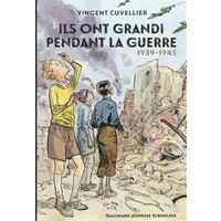 ILS ONT GRANDI PENDANT LA GUERRE 1939 - 1945 - A partir de 8 ans - Vincent Cuvellier, Baron Brumaire