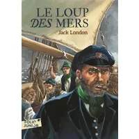 Le loup des mers - Jack London, Gilbert Maurel, Georges Berton