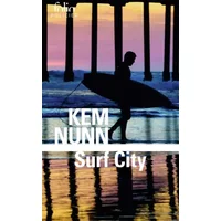 Surf City - Kem Nunn, Philippe Paringaux