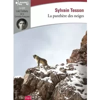 La panthère des neiges - Sylvain Tesson