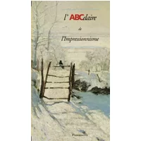 L'ABCdaire de l'Impressionnisme - Dominique Lobstein, Laurence Madeline