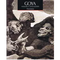Goya - Enrique Lafuente Ferrari, Francisco José de Goya y Lucientes, Pierre Gassier