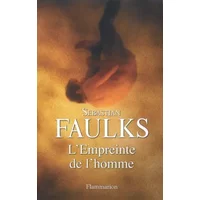 L'Empreinte de l'homme - Sebastian Faulks, Pierre Ménard