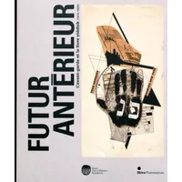 Futur antérieur : L'avant-garde et le livre yiddish (1914-1939) - Nathalie Hazan-Brunet, Ada Ackerman, Collectif