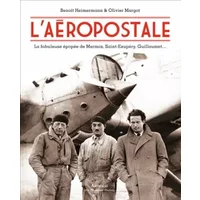 L'aéropostale - Benoît Heimermann, Olivier Margot