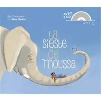 La Sieste de Moussa - Madeleine Brunelet, Zemanel, Madeleine Brunelet