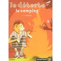 Je déteste le camping - P.J. Petersen