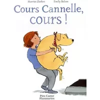 Cours Cannelle cours ! - Harriet Ziefert, Emily Bolam