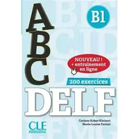 ABC DELF - Niveau B1 - Livre + CD + Entrainement en ligne - Corinne Kober-Kleinert, Marie-Louise Parizet