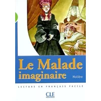 Le Malade imaginaire - Niveau 2 - Lecture Mise en scène - Livre - Catherine Barnoud-Bedel