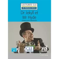 Dr Jekyll et Mr Hyde - Niveau 2/A2 - Lecture CLE en français facile - Livre + Audio téléchargeable - Robert Louis Stevenson