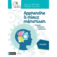 Apprendre à mieux mémoriser - Du labo à la classe