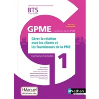 Domaine d'activité 1 - Gérer la Relation avec les Clients et les Fournisseurs de la PME