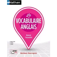 Le vocabulaire anglais - Repères pratiques N° 19 - Glynis Thoiron, Philippe Thoiron, Daniel Bonnet-Piron