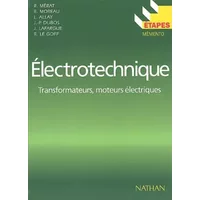 Electrotechnique. Transformateurs, moteurs électriques - Collectif
