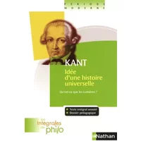 Intégrales de Philo - KANT, Qu'est-ce que les Lumières? - Jacqueline Laffitte, Noëlla Baraquin, Kant