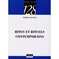 Rites et rituels contemporaines - Martine Segalen