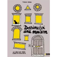 Dessine-toi une maison - Thibaud Herem