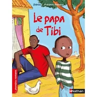 Le papa de Tibi - Roman Vie quotidienne - De 7 à 11 ans - Zidrou, Frédéric Rébéna
