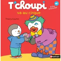 T'choupi va au cirque - Dès 2 ans (26) - Thierry Courtin