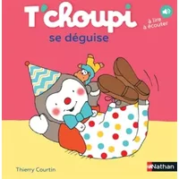 T'choupi se déguise - Dès 2 ans (09) - Thierry Courtin