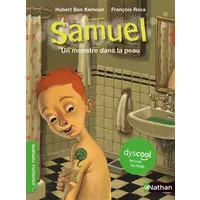 Samuel : Un monstre dans la peau - Dyscool, adapté aux enfants DYS ou dyslexiques
