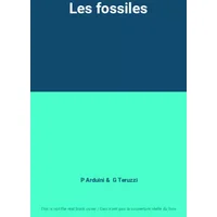 Les fossiles - P Arduini, G Teruzzi