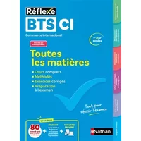 Toutes les matières - BTS Commerce International (CI) - Réflexe - 2026-2027 - Caroline Bayle, Bruno Catez, Fabienne Courtois, Hélène Debove, Pascal Besson, Françoise Mons, Sophie Ortolan, Catherine Simon, Marie José Chacon - Benito, Laurent Dalmasso-Ledoux, Christel Pommier, Jean-Michel Dansette, An