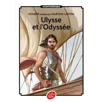 Ulysse et l'Odyssée - Texte intégral - Homère, Martine Laffon, Christian Broutin