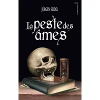 La peste des âmes - Jurgen Seidel, Martin Ziegler