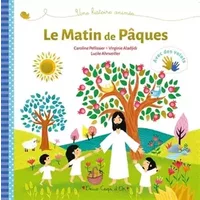 Le matin de Pâques - Caroline Pellissier, Virginie Aladjidi