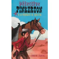 Détective Pinkerton - Tome 3: À la poursuite de Violetta - Caroline Lawrence