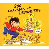 800 charades, devinettes et questions idiotes - F. Floury