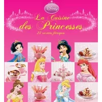 La cuisine des princesses : 25 recettes féériques avec un tablier - Rina Nurra, Nicole Seeman, Lissa Streeter