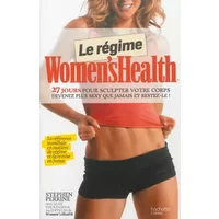 Le régime Women's health: 27 jours pour sculpter votre corps - Stephen Perrine, Leah Flickinger