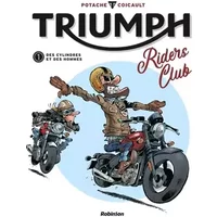 Triumph Rider's Club - Potache, Frédéric Coicault