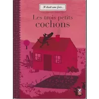 Les Trois Petits Cochons - Collectif, Nathalie Choux
