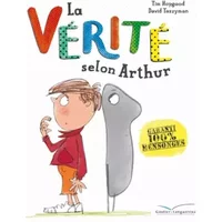 La vérité selon Arthur - Tim Hopegood, David Tazzyman