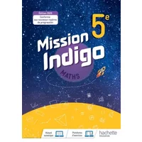 Mission Indigo mathématiques cycle 4 / 5ème - Livre élève - éd. 2020 - Christophe Barnet, Aurélie Laulhere, Patricia Lambert, Marie-Christine Layan, S