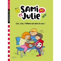 Sami et Julie BD Fin de CP-CE1 - Cric, crac, L'affaire est dans le sac ! - Sandra Lebrun, Loïc Audrain