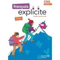 Français Explicite CM1 - Guide ressources - Ed. 2026 - Lucien Castioni, Yvette Aboukrat, Céline Delage, Sophie Raimbert