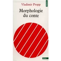 Morphologie du conte - Vladimir Propp