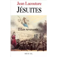 Jésuites Tome 2 : Les revenants - Jean Lacouture
