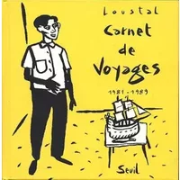 Carnet de voyages 1981-1989 - Loustal