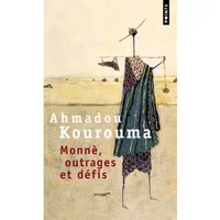 Monné, outrages et défis - Ahmadou Kourouma