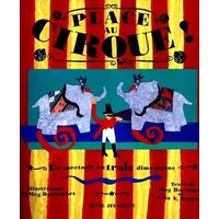 Place au cirque ! (livre objet) - Meg Davenport, Lisa V Werenko