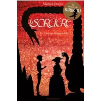 La Sorcière ou Le Château imprenable - Michel Ocelot