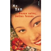 Beaux seins, belles fesses : Les enfants de la famille Shangguan - Yan Mo